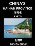 Mengmeng Fu - China's Hainan Province (Part 5)- Learn Chinese Characters, Words, Phrases with Chinese Names, Surnames and Geography