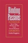 Guido Ruggiero - Binding Passions