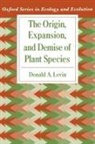 Donald A. Levin, Levin Donald A. - The Origin, Expansion, and Demise of Plant Species