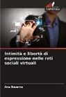 Ana Bezerra - Intimità e libertà di espressione nelle reti sociali virtuali