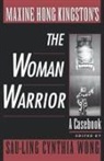 Say-Ling Cynthia (Professor Wong, Sau-Ling Cynthia Wong, Say-Ling Cynthia Wong - Maxine hong kingston's a casebook