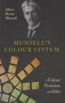 Albert Henry Munsell - Munsell's Colour System