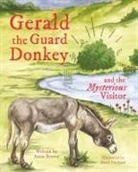 Anna Brown - Gerald the Guard Donkey and the Mysterious Visitor