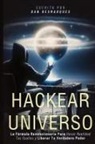 Dan Desmarques - Hackear el Universo