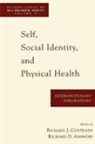 Richard D. Ashmore, Richard J. Contrada, Richard D. Ashmore, Richard J. Contrada - Self Social Identity and Physical Health