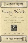 Jay L. Garfield - Empty Words