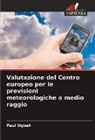 Paul Ugbah - Valutazione del Centro europeo per le previsioni meteorologiche a medio raggio