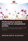 Andréa da Cunha K. da Conceição - Performance scolaire, empathie et compétence sociale