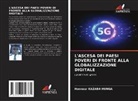 Honneur KAZABA HUNGA - L'ASCESA DEI PAESI POVERI DI FRONTE ALLA GLOBALIZZAZIONE DIGITALE