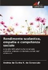 Andréa da Cunha K. da Conceição - Rendimento scolastico, empatia e competenza sociale