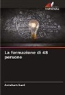 Avraham Levi - La formazione di 48 persone