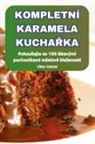 Viktor Gabriel - KOMPLETNÍ KARAMELA KUCHA¿KA