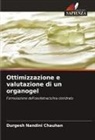 Durgesh Nandini Chauhan - Ottimizzazione e valutazione di un organogel