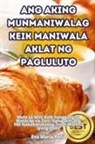 Eva María Peña - ANG AKING MUNMANIWALAG KEIK MANIWALA AKLAT NG PAGLULUTO