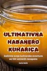 Karla Bo¿i¿ - ULTIMATIVNA HABANERO KUHARICA