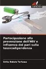 Sirika Bekele Terfassa - Partecipazione alla prevenzione dell'HIV e influenza dei pari sulla tossicodipendenza