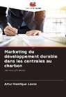 Artur Henrique Loose - Marketing du développement durable dans les centrales au charbon