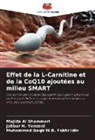 Majida Al Shammari, Muhammed Baqir M. R. Fakhrildin, Muhammed Baqir M.R. Fakhrildin, Jabbar H. Yenzeel - Effet de la L-Carnitine et de la CoQ10 ajoutées au milieu SMART