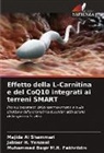 Majida Al Shammari, Muhammed Baqir M. R. Fakhrildin, Muhammed Baqir M.R. Fakhrildin, Jabbar H. Yenzeel - Effetto della L-Carnitina e del CoQ10 integrati ai terreni SMART