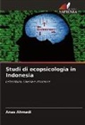 Anas Ahmadi - Studi di ecopsicologia in Indonesia