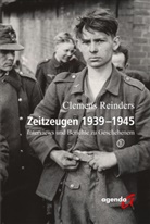 Clemens Reinders - Zeitzeugen 1939-1945