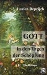 Lucien Deprijck - Gott in den Tagen der Schöpfung