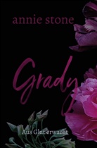 Annie Stone - Grady - Aus Glut erwacht