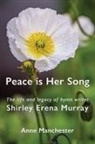 Anne Manchester - Peace is Her Song