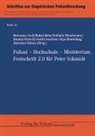 Jacobsen Astrid, Rafael Behr, Hermann Groß, Nathalie Hirschmann, Nathalie Hirschmann u a, Daniela Hunold... - Polizei - Hochschule - Ministerium