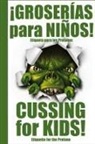 Huston - ¡GROSERÍAS para NIÑOS!