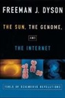 Freeman Dyson, Freeman J. Dyson, Dyson Freeman J. - The Sun, the Genome and the Internet