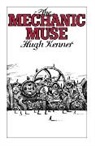 Hugh Kenner, Kenner Hugh - The Mechanic Muse
