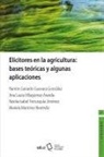 Ramón Gerardo . . . [et al. Guevara González - Elicitadores en la agricultura : bases teóricas y algunas aplicaciones