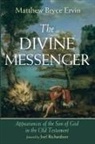 Matthew Bryce Ervin - The Divine Messenger