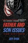 Jeff Ryan - Father and Son Issues
