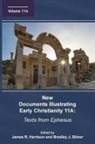 Bradley J. Bitner, James R. Harrison - New Documents Illustrating Early Christianity 11A