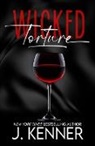 J. Kenner - Wicked Torture
