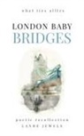 Lande Jewels - LONDON BABY Bridges