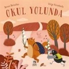 Benas Berantas - Okul Yolunda