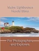 Harold Stiver - Maine Lighthouses
