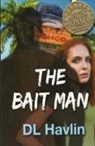 Dl Havlin - The Bait Man