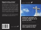 Bartira Araújo Da Silva Viana, Maria Da Cruz Oliveira Andrade, Neyla C. Rodrigues de Oliveira - Potencial turístico: el turismo religioso en el punto de mira