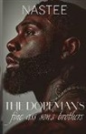 Author Nastee - The Dopeman's Fine Ass Son's Brothers