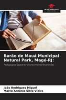 João Rodrigues Miguel, Marco Antonio Silva Vieira - Barão de Mauá Municipal Natural Park, Magé-RJ: