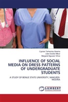 Cyprian Terhemba Gbasha, Lilian Doofan Mtsor, Margaret Nguseer Vihive - INFLUENCE OF SOCIAL MEDIA ON DRESS PATTERNS OF UNDERGRADUATE STUDENTS