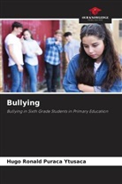 Hugo Ronald Puraca Ytusaca - Bullying