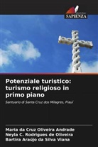 Bartira Araújo Da Silva Viana, Maria Da Cruz Oliveira Andrade, Neyla C. Rodrigues de Oliveira - Potenziale turistico: turismo religioso in primo piano