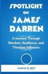Sarah R. RRR Rex - Spotlight on James Darren