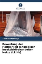 Thomas Makwinja - Bewertung der Haltbarkeit langlebiger insektizidbehandelter Netze (LLINs)