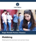 Hugo Ronald Puraca Ytusaca - Mobbing